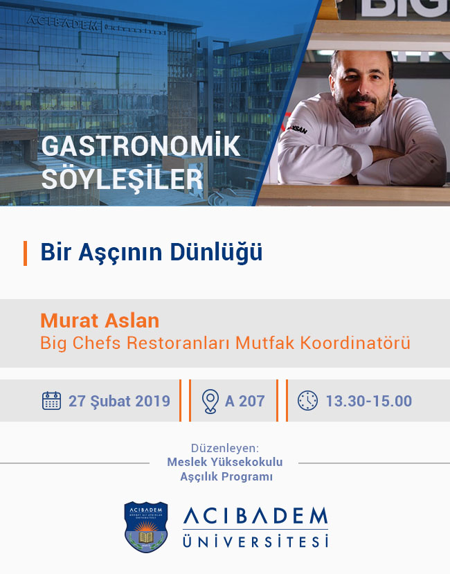 Gastronomik Söyleşiler: Bir Aşçının Dünlüğü