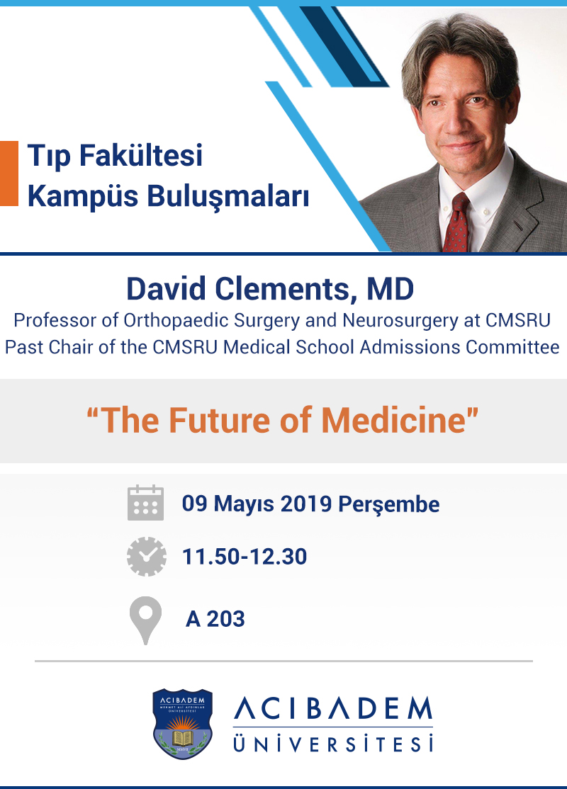 Tıp Fakültesi Kampüs Buluşmaları: “The Future of Medicine”