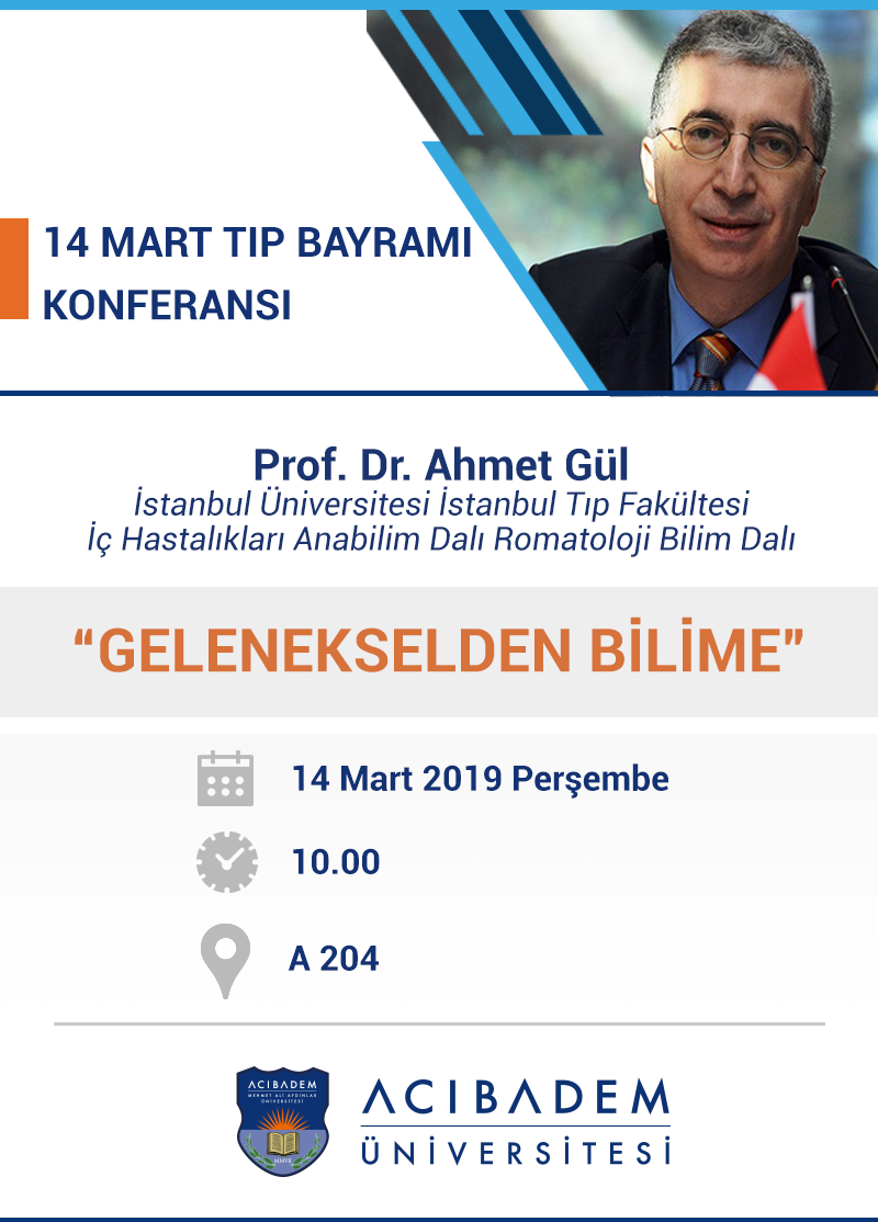 14 Mart Tıp Bayramı Konferansı: "Gelenekselden Bilime"