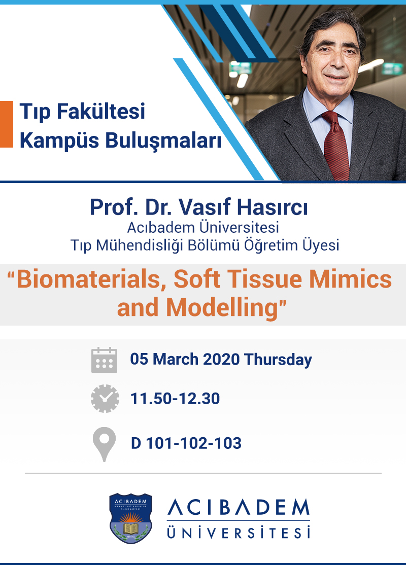 Kampüs Buluşmaları: “Biomaterials, Soft Tissue Mimics and Modelling”