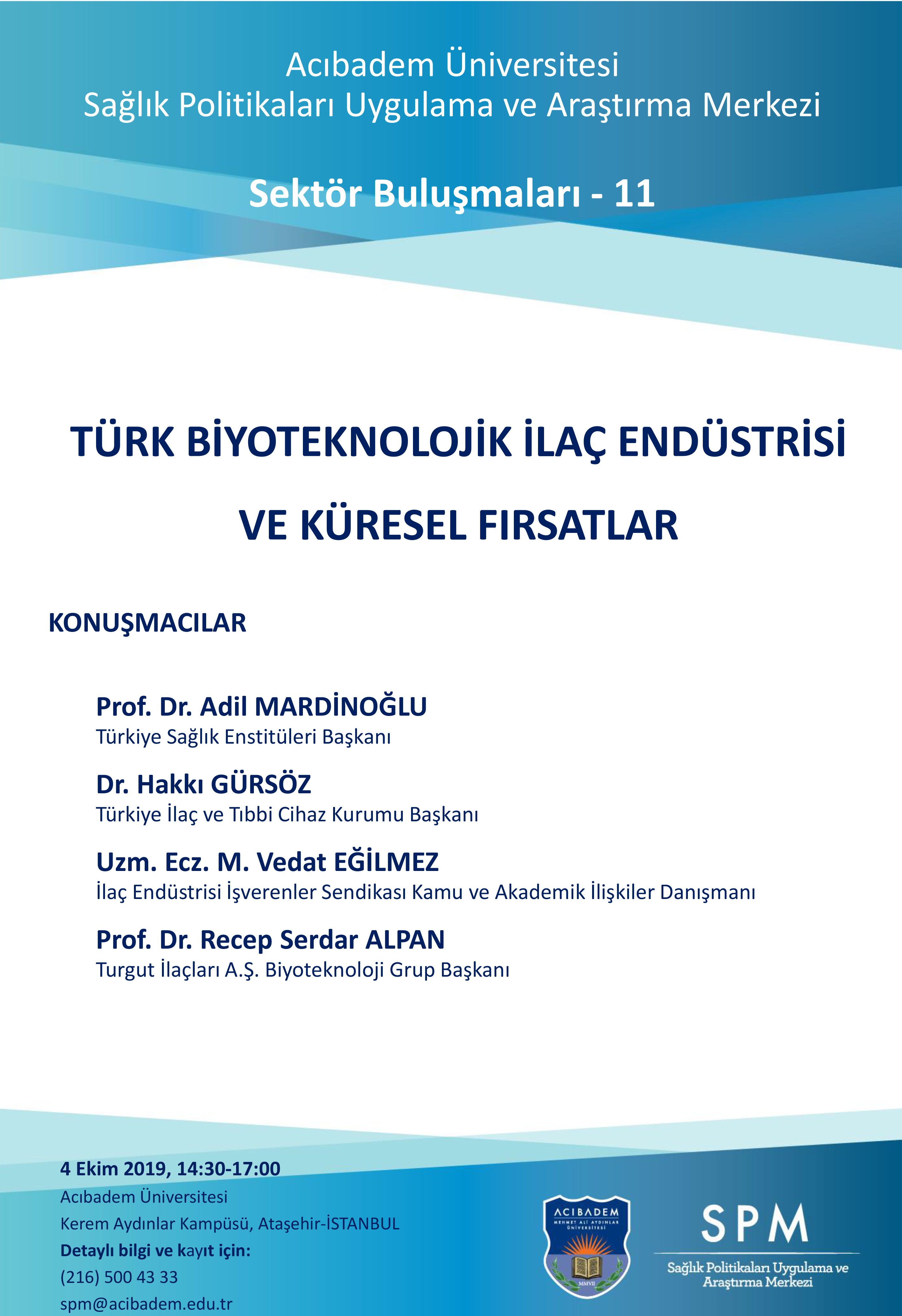 Sektör Buluşmaları-11: Türk Biyoteknolojik İlaç Endüstrisi ve Küresel Fırsatlar