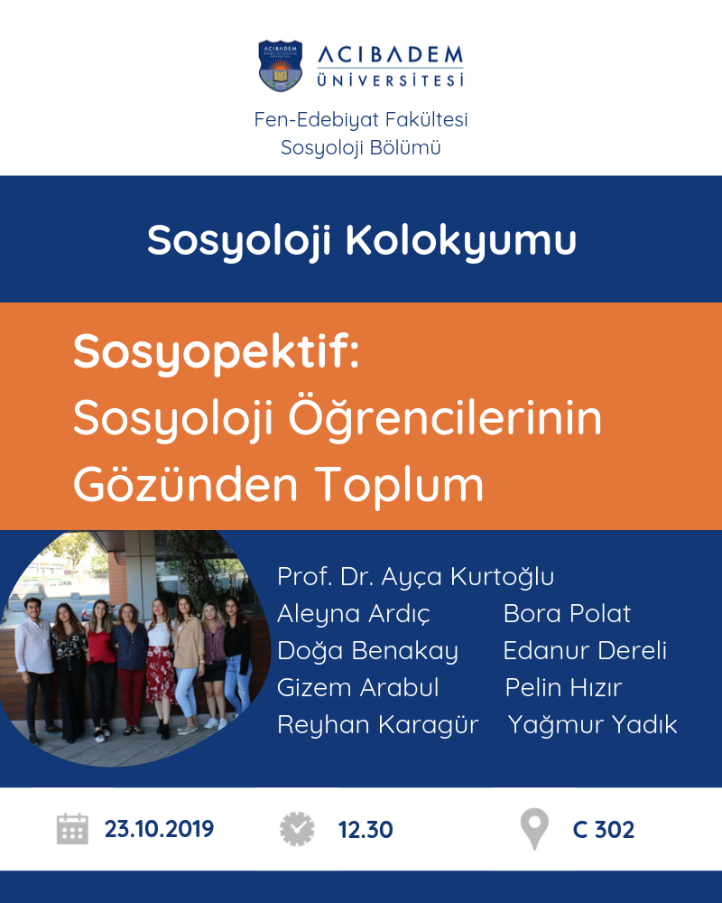 Sosyoloji Kolokyumu: Sosyopektif: "Sosyoloji Öğrencilerinin Gözünden Toplum"