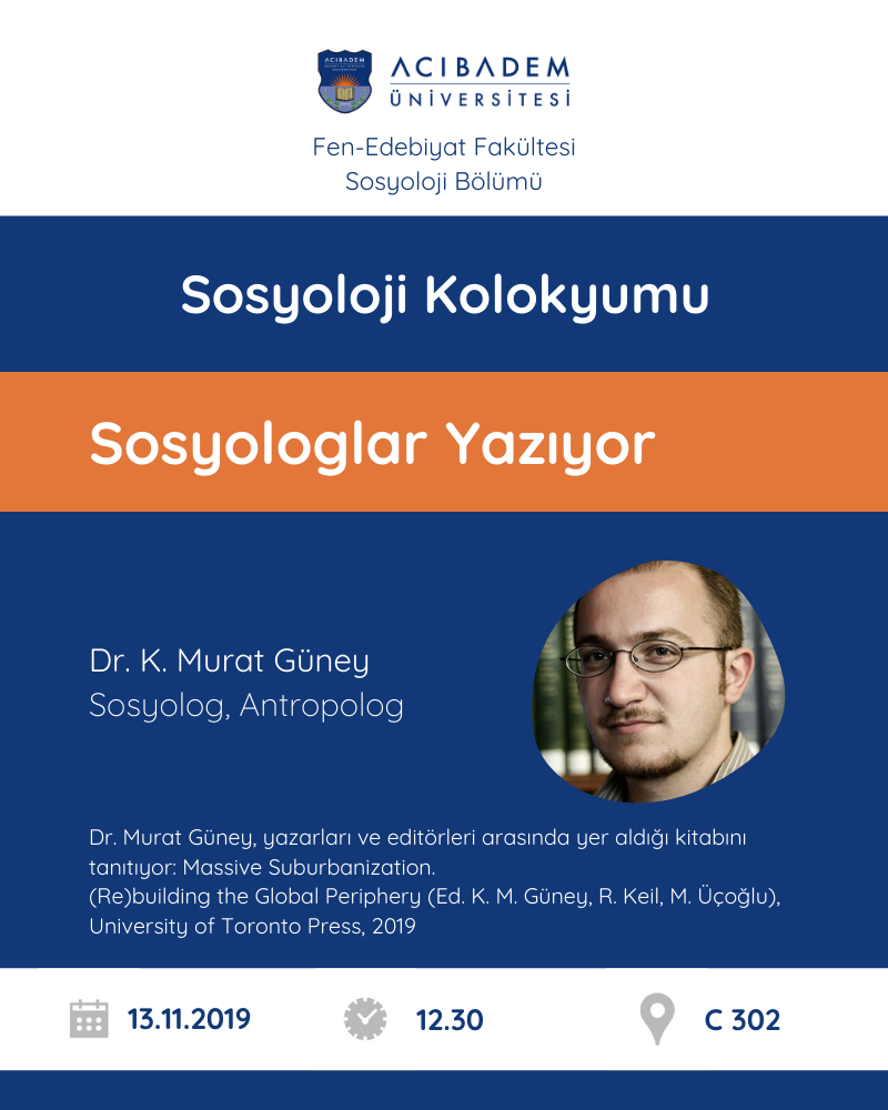 Sosyoloji Kolokyumu: Sosyologlar Yazıyor