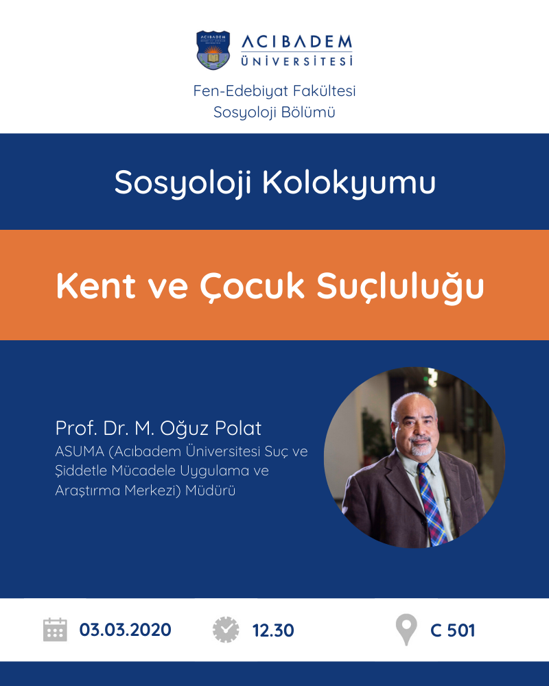 Sosyoloji Kolokyumu: Kent ve Çocuk Suçluluğu