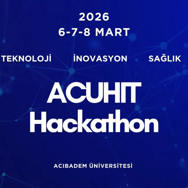ACUHIT | Geleceğin Sağlık Teknolojileri Hackathon