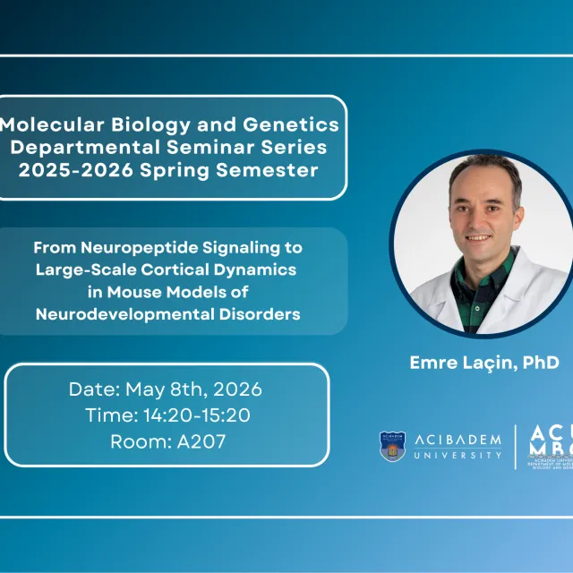 Molecular Biology and Genetics Departmental Seminar Series 2025–2026 Spring Semester