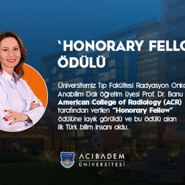  Prof. Dr. Banu Atalar, American College of Radiology Tarafından Verilen "Honorary Fellow" Ödülüne Layık Görüldü 