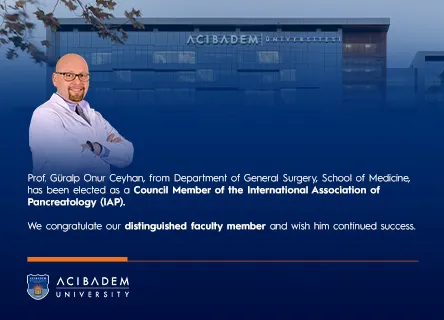 Prof. Dr. Güralp Onur Ceyhan Elected as a Council Member of the World Pancreas Organization
