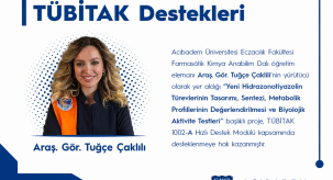 Araş. Gör. Tuğçe Çaklılı’nın Projesi TÜBİTAK 1002-A Kapsamında Desteklendi