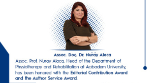 Doç. Dr. Nuray Alaca 'Editorial Contribution Award' ve 'Author Service Award' Ödüllerine Layık Görüldü