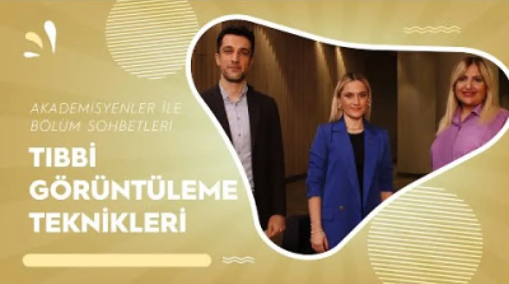 Tıbbi Görüntüleme Teknikleri Programı