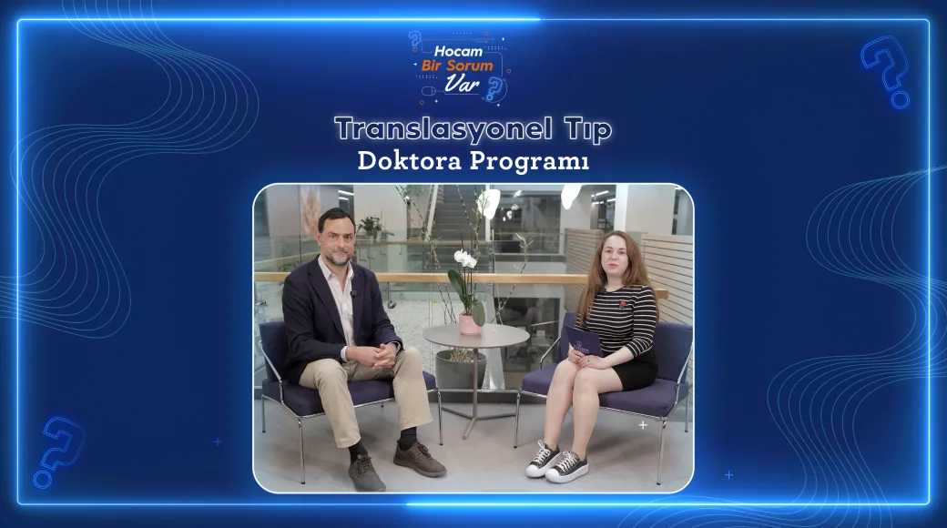 Translasyonel Tıp Doktora Programı